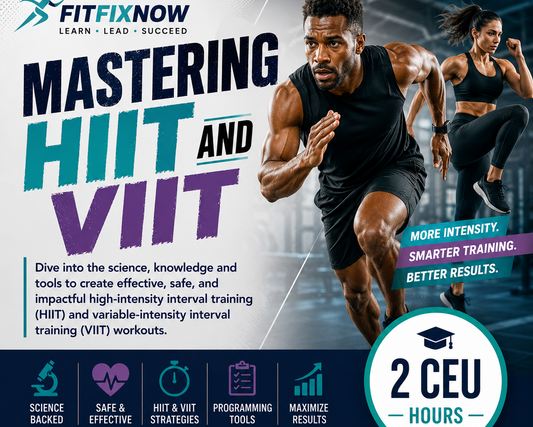 Mastering HIIT and VIIT for Maximum Results (2 CEU Hours)