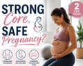 Strong Core, Safe Pregnancy (2 CEU Hours)