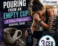Pouring from an Empty Cup: Fitness Professional Survival (3 CEU Hours)