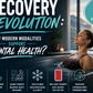 Recovery Revolution: How Modern Recovery Modalities Promote Mental Health (3 CEU Hours)